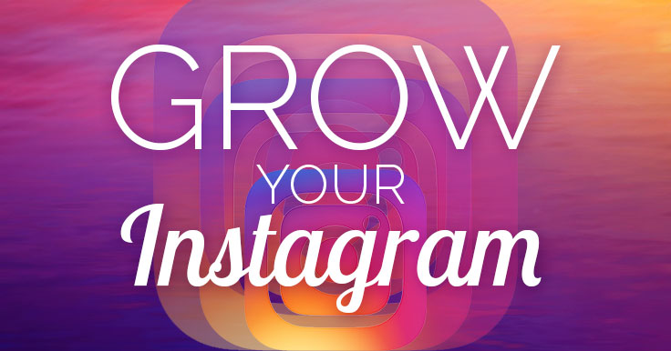 Tips to Grow Your Instagram Followers